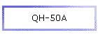 QH-50A